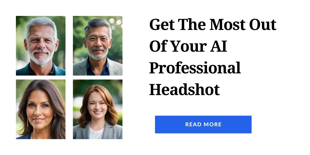 Expert Tips for Getting the Most Out of AI Headshot Services