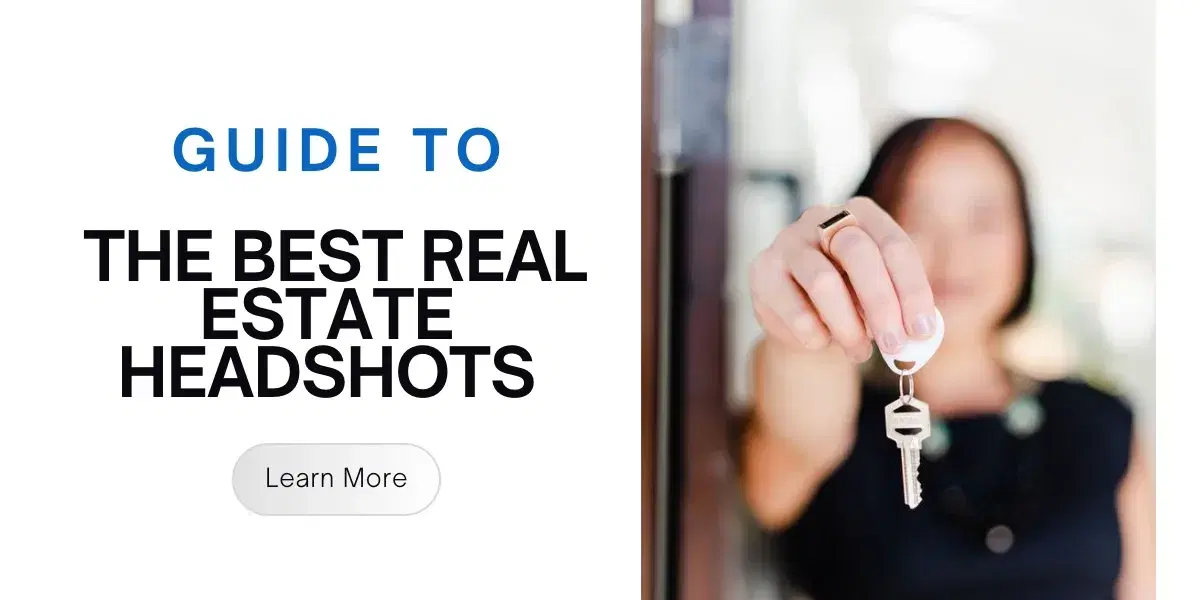 Guide to the best real estate headshots